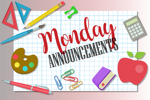 Monday Announcements